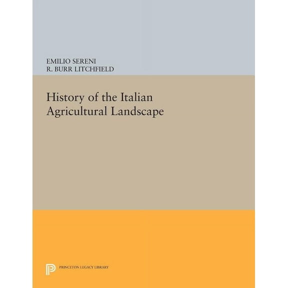 History of the Italian Agricultural Landscape, (Paperback)