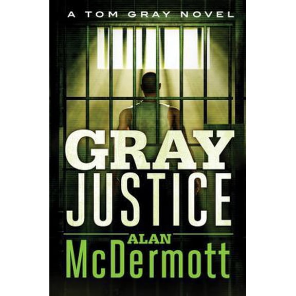 Pre-Owned Gray Justice (Paperback) 1477818499 9781477818497
