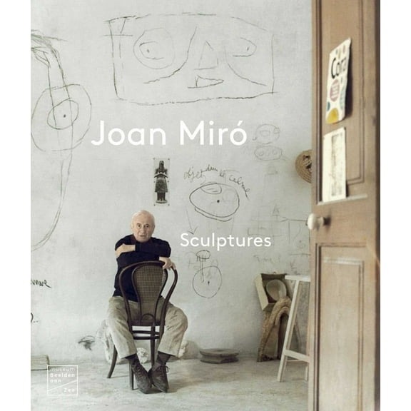 Joan MirÃ³: Sculptures, (Paperback)