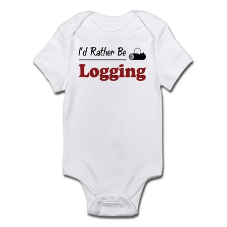 

CafePress - Rather Be Logging Infant Bodysuit - Baby Light Bodysuit