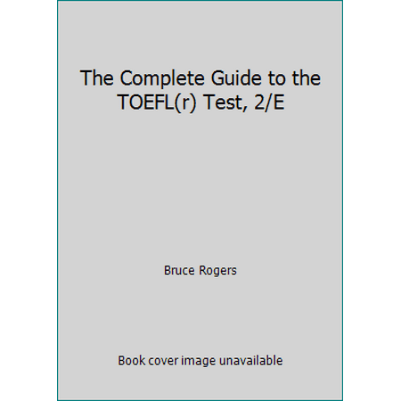 The Complete Guide to the TOEFL(r) Test, 2/E [Paperback - Used]