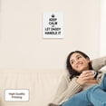 thumbnail image 2 of 3dRose, Keep Calm and Let Daddy Handle it - funny fixer dad fathers day gift, Museum Grade Canvas Wrap 8x10, 2 of 7