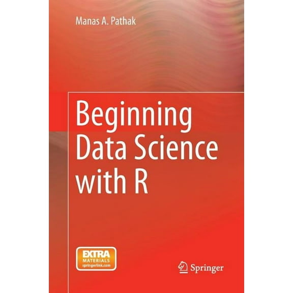 Beginning Data Science with R, (Paperback)
