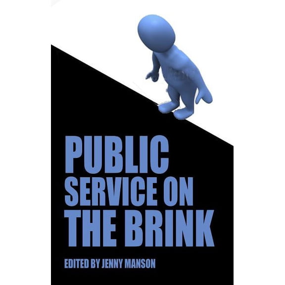 Public Service on the Brink (Paperback)