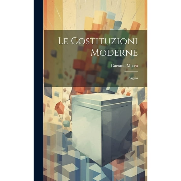 Le Costituzioni Moderne (Hardcover)