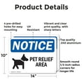 thumbnail image 2 of (2 Pack) Pet Relief Area OSHA Notice Sign 14 Inch X 10 Inch Indoor / Outdoor Rust-Free Aluminum Metal Signs for Workplace, Workshop, and Construction Site, Made in the USA, 2 of 8