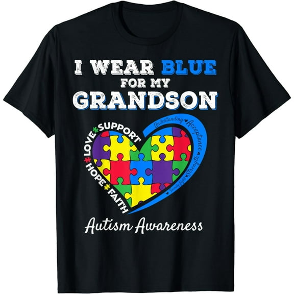 I Wear Blue For My Grandson Autism Awareness Grandpa Grandma T-Shirt