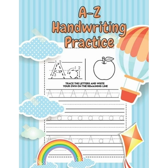 A-Z Handwriting Practice: Handwriting book practice for kids ages 3-5 Large 8.5x11 (Paperback)