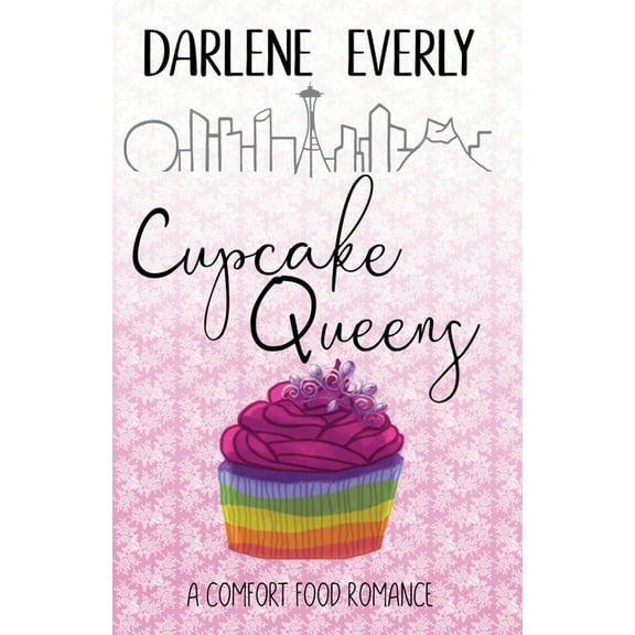 A Comfort Food Romance Cupcake Queens, (Paperback)