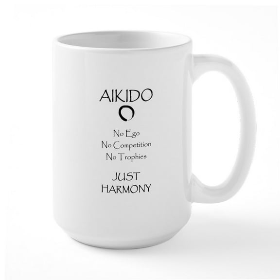 CafePress - Aikido Just Harmony Large Mug - 15 oz Ceramic Large White Novelty Mug