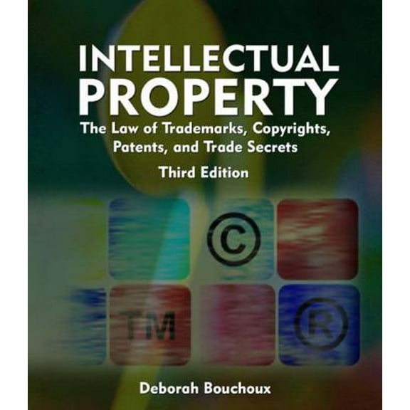 Pre-Owned Intellectual Property: The Law of Trademarks, Copyrights, Patents, and Trade Secrets for the Paralegal (Paperback) 1428318364 9781428318366