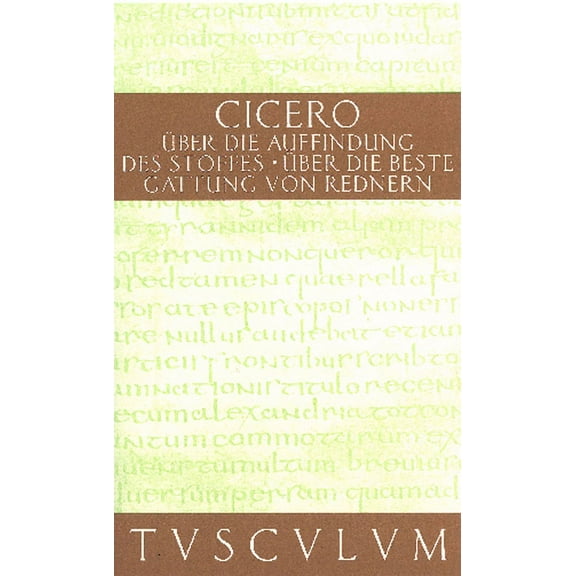 Sammlung Tusculum Über die Auffindung des Stoffes / De inventione, (Hardcover)