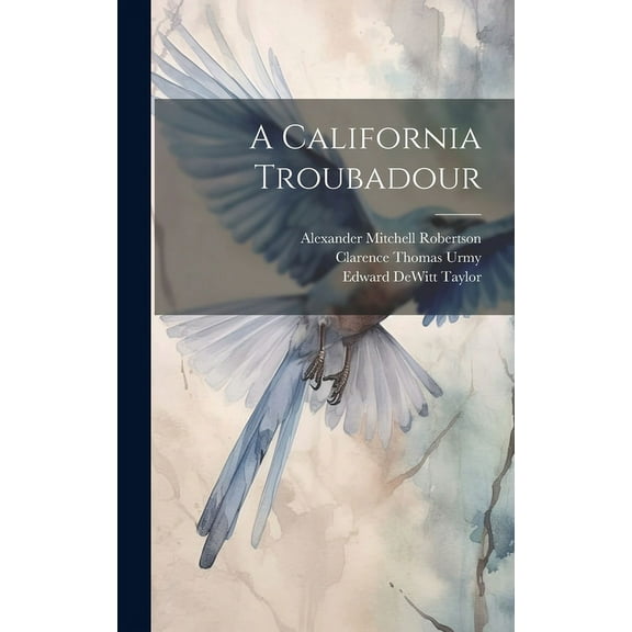 A California Troubadour (Hardcover)