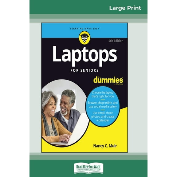 Laptops For Seniors For Dummies, 5th Edition (16pt Large Print Edition), (Paperback)