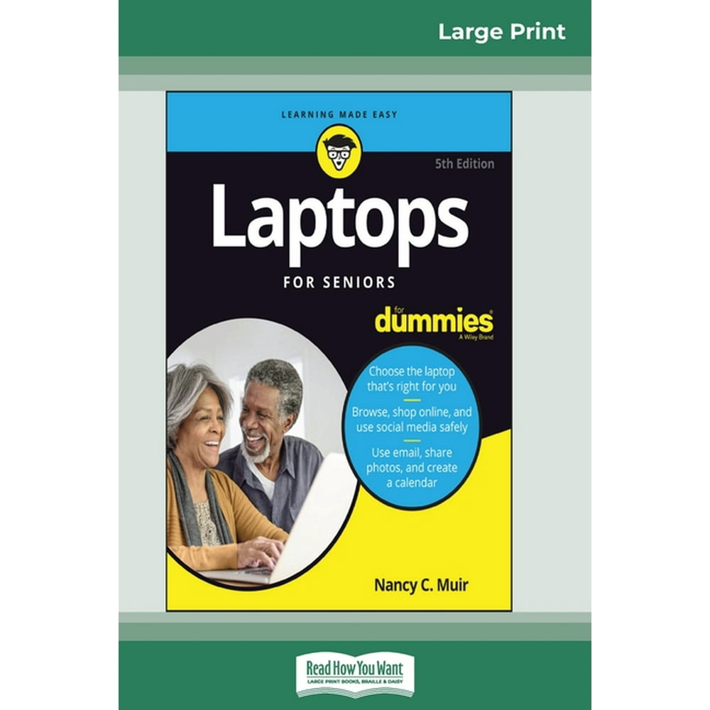 Laptops For Seniors For Dummies, 5th Edition (16pt Large Print Edition