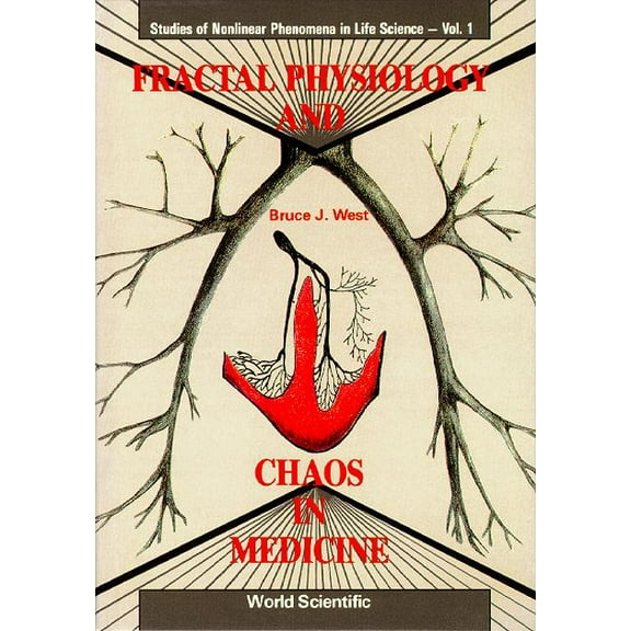 Studies of Nonlinear Phenomena in Life S Fractal Physiology & Chaos in Med...(V1), Book 1, (Hardcover)