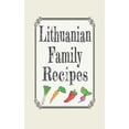 thumbnail image 1 of Lithuanian Family Recipes: Blank Cookbooks to Write in Paperback, 1 of 1