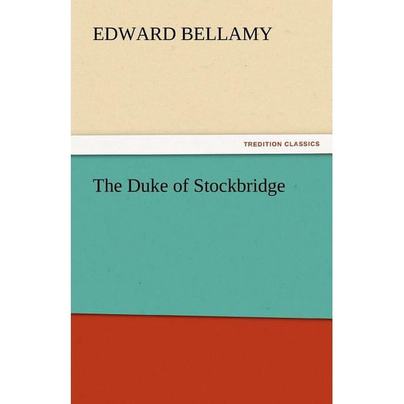 The Duke of Stockbridge (Paperback)