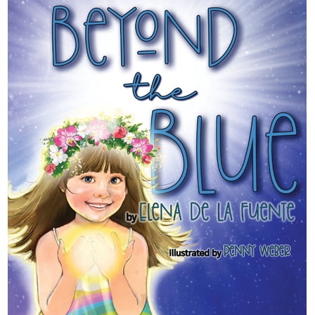 Beyond The Blue, (Hardcover)