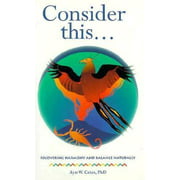 Consider This: Recovering Harmony and Balance Naturally, Used [Hardcover]