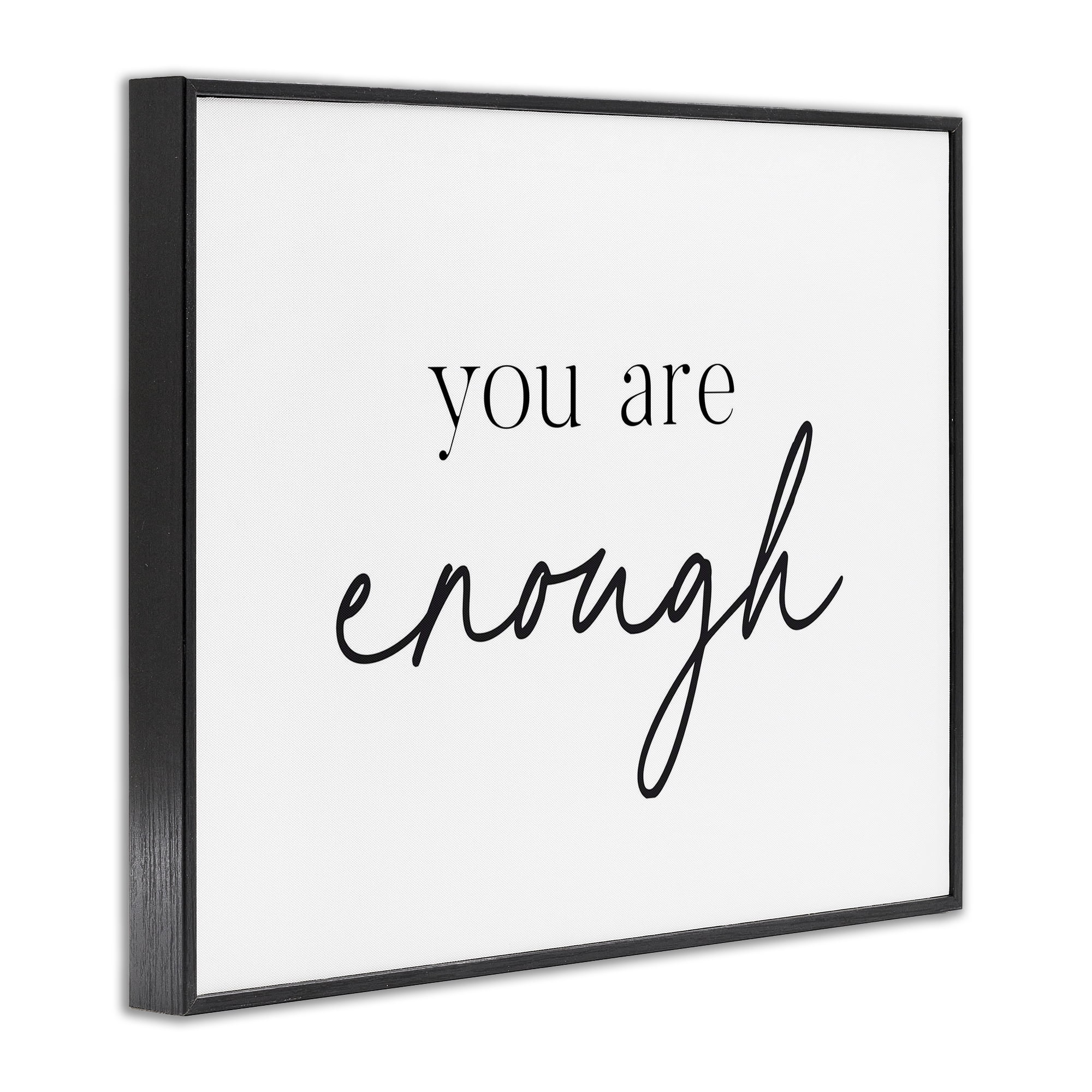 You Are Enough Sentiment Black Framed Giclee Art, design by Lettered and Lined