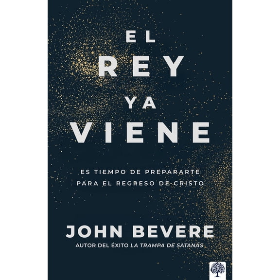 El Rey YA Viene: Es Tiempo de Prepararte Para El Regreso de Cristo, (Paperback)