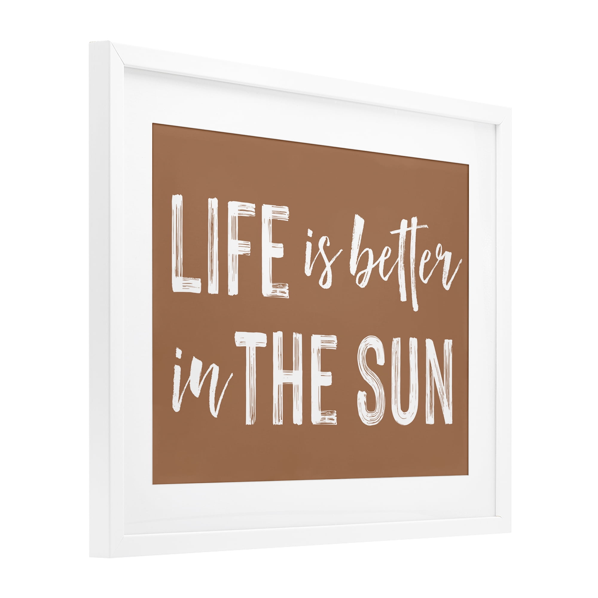 Life Better In Sun Brown White Framed Print Under Glass, design by Lettered and Lined