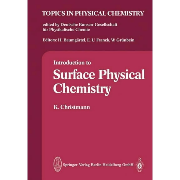 Topics in Physical Chemistry Introduction to Surface Physical Chemistry, Book 1, (Paperback)