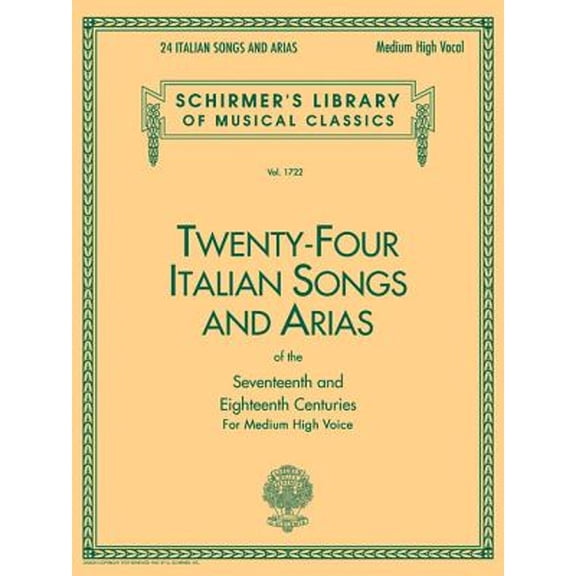 Pre-Owned 24 Italian Songs & Arias of the 17th & 18th Centuries: Schirmer Library of Classics Volume 1722 Medium High Voice Book Only (Paperback) 0793510066 9780793510061