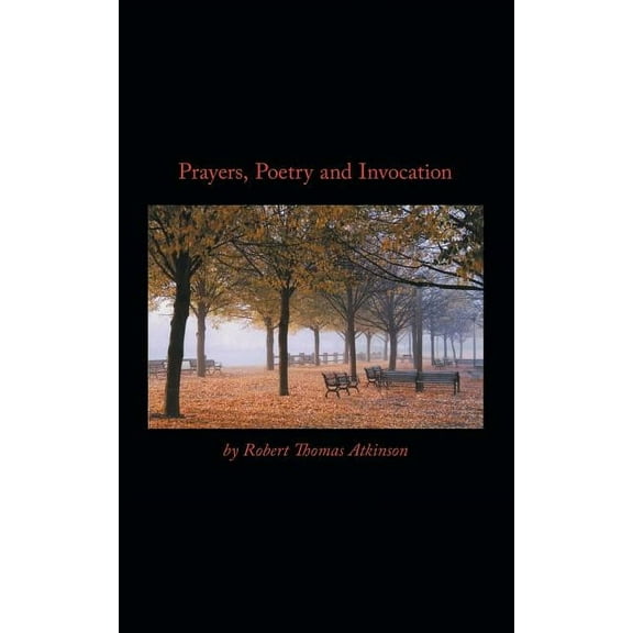 Prayers, Poetry and Invocation (Paperback)