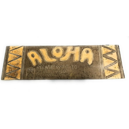 Aloha 40 Inches Home Decor - Aloha, Wait To Be Seated, Mahalo Sign 40