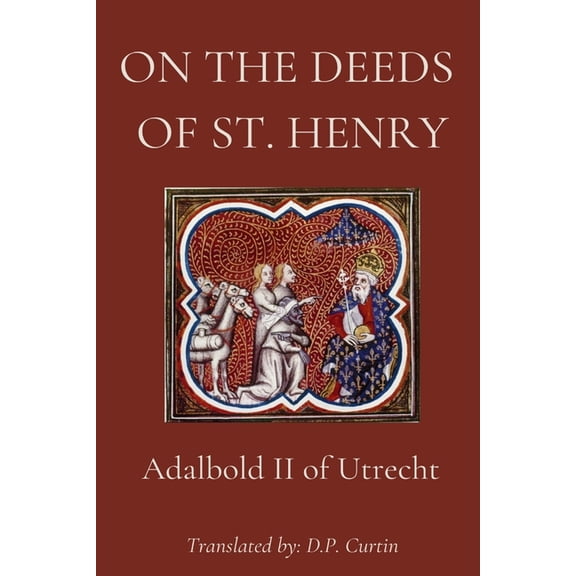 On the Deeds of St. Henry, (Paperback)