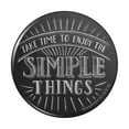 thumbnail image 1 of Enjoy the Simple Things Pinback Button Pin, 1 of 5