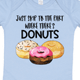 thumbnail image 4 of Inktastic Just Skip to the Part Where There's Donuts Boys or Girls Baby Bodysuit, 4 of 5