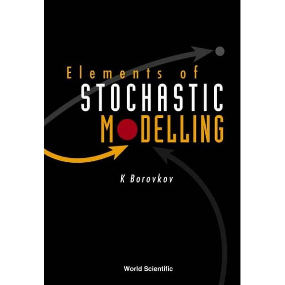 Elements of Stochastic Modelling, (Hardcover)