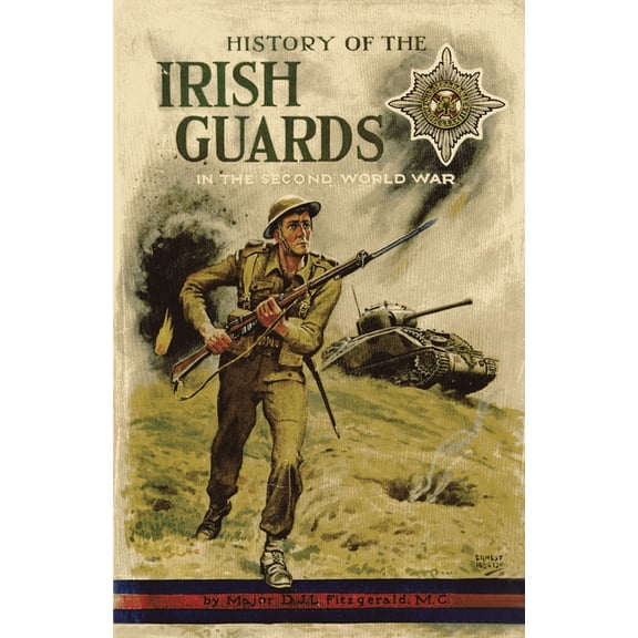 History of the Irish Guards in the Second World War (Paperback)