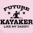 thumbnail image 2 of CafePress - Future Kayaker Like My Daddy Infant Bodysuit - Baby Light Bodysuit, Size Newborn - 24 Months, 2 of 4