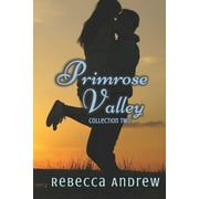 Primrose Valley: Primrose Valley Collection: Three Contemporary Romance Stories (Paperback)