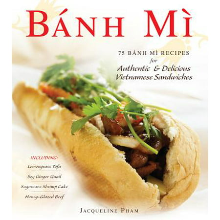 Banh Mi - eBook (Best Banh Mi Sandwich Recipe)