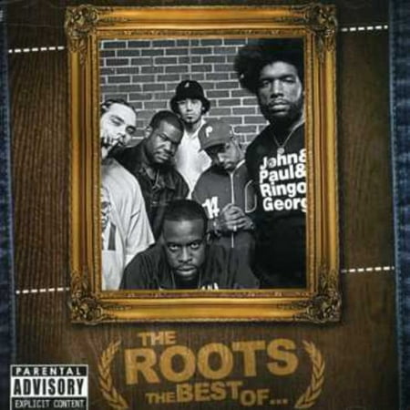 THE BEST OF THE ROOTS [PA] [THE ROOTS] (The Best Of The Roots Mixtape)