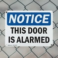 thumbnail image 5 of (2 Pack) This Door Is Alarmed OSHA Notice Sign 18 Inch X 12 Inch Plastic Sign, Weather Resistant, UV Protected for Workplace, Business, and Construction Site, Made in the USA, 5 of 8