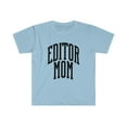 thumbnail image 1 of Editor Mom Mother's Day Mama Shirt, Gifts, Tshirt, Tee, 1 of 2