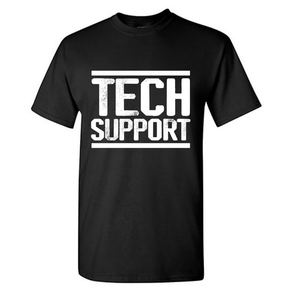 Tech Support Sarcastic Humor Graphic Tees Gift For Mens Novelty Funny T Shirt