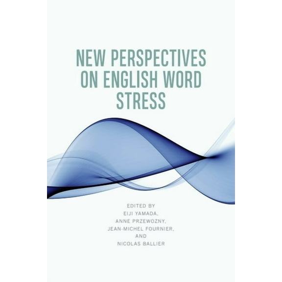New Perspectives on English Word Stress, (Hardcover)