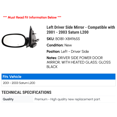 thumbnail image 2 of Left Driver Side Mirror - Compatible with 2001 - 2003 Saturn L200 2002, 2 of 2