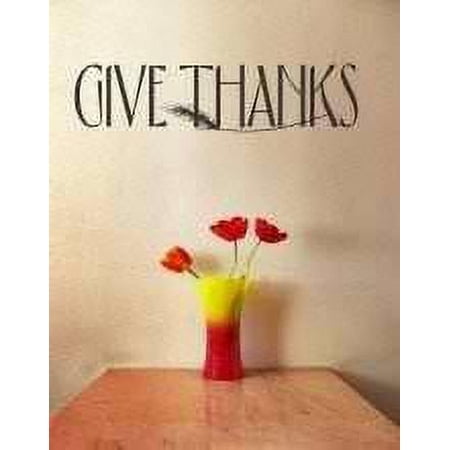 Do It Yourself Wall Decal Sticker Give Thanks Living Room Home Decor Do It Yourself Wall Decal Sticker Give Thanks Living Room Home Decor