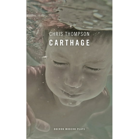 Oberon Modern Plays Carthage, (Paperback)