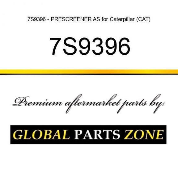 7S9396 - PRESCREENER AS for Caterpillar (CAT)