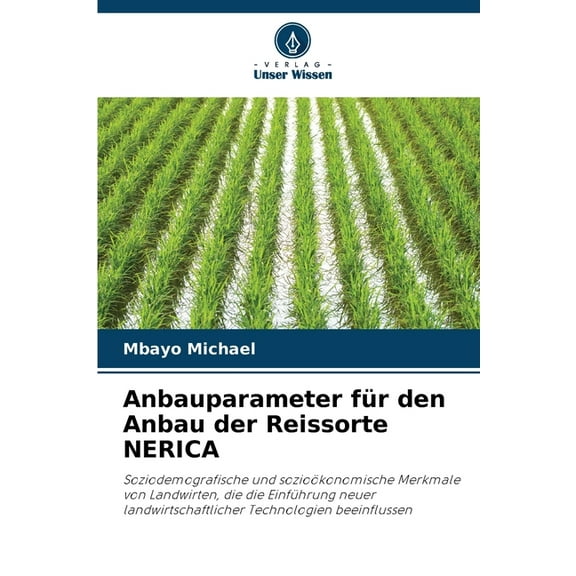 Anbauparameter für den Anbau der Reissorte NERICA, (Paperback)