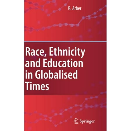 ISBN 9781402064579 product image for Race, Ethnicity and Education in Globalised Times (Hardcover) | upcitemdb.com